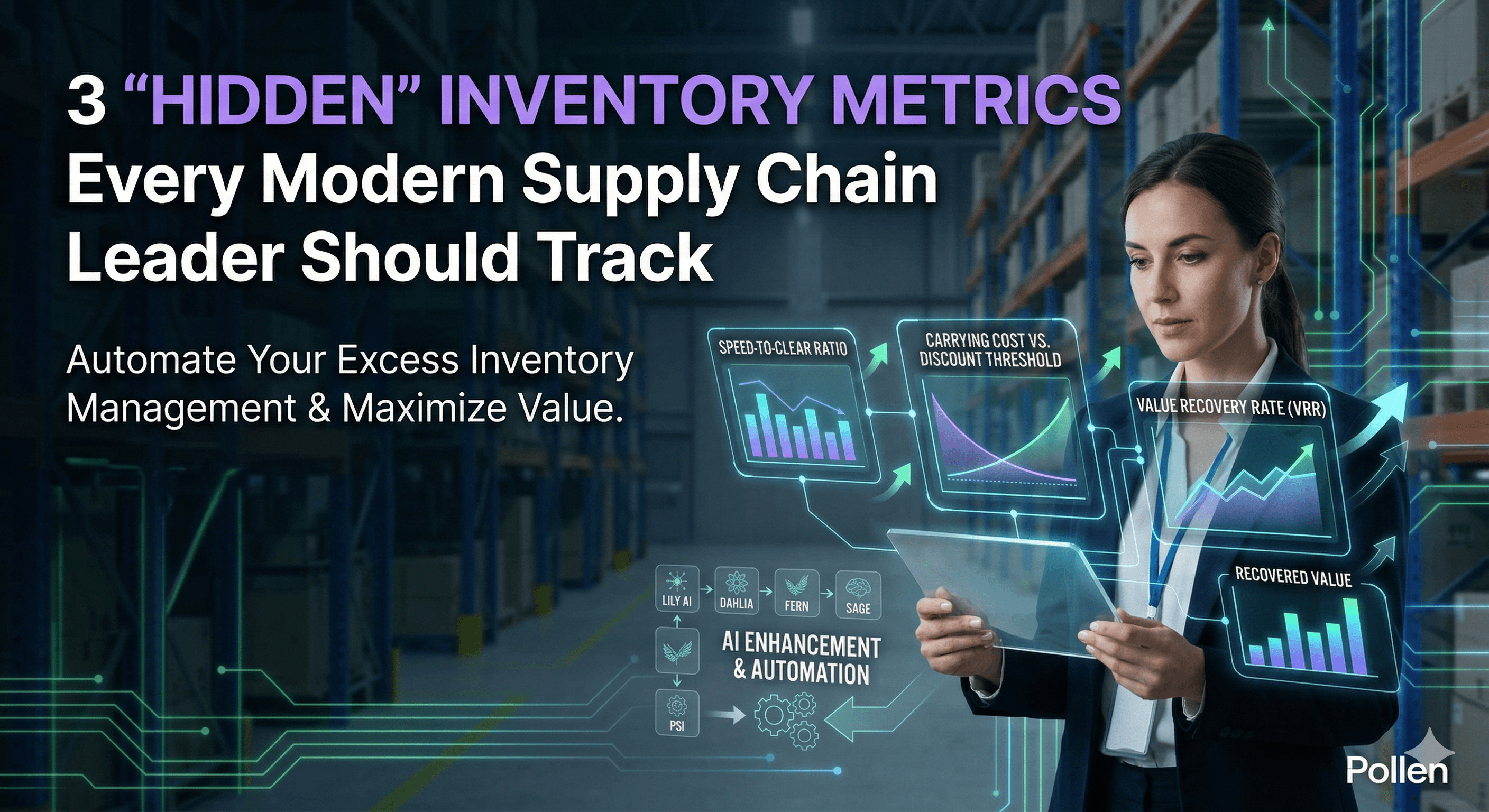 3 "Hidden" Inventory Metrics Every Modern Supply Chain Leader Should Track